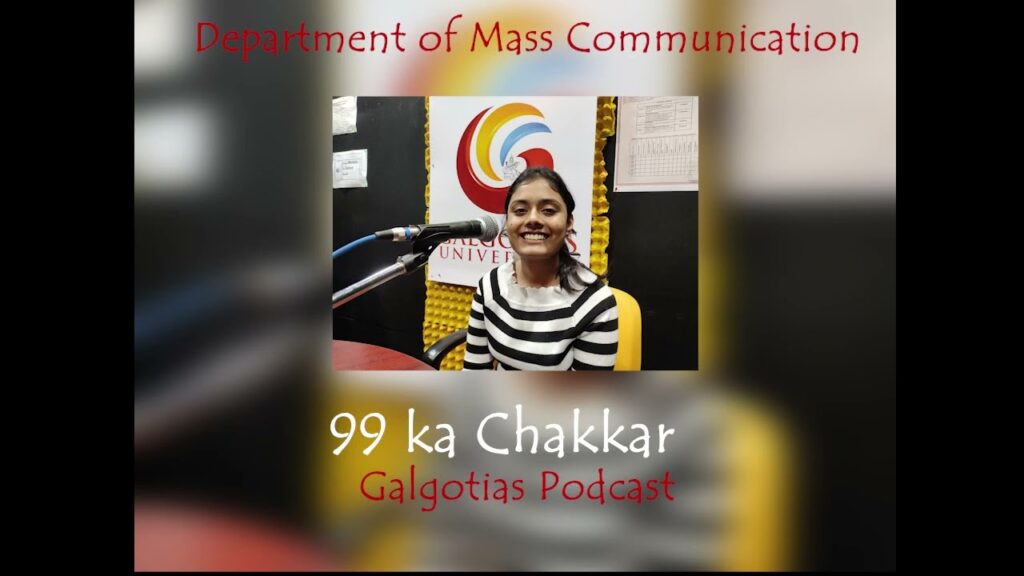 99 ka chakkar on Galgotias Podcast